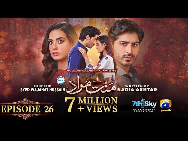 Mannat Murad Episode 26 - [Eng Sub] - Digitally Presented by PEL - 25th December 2023 - Iqra Aziz