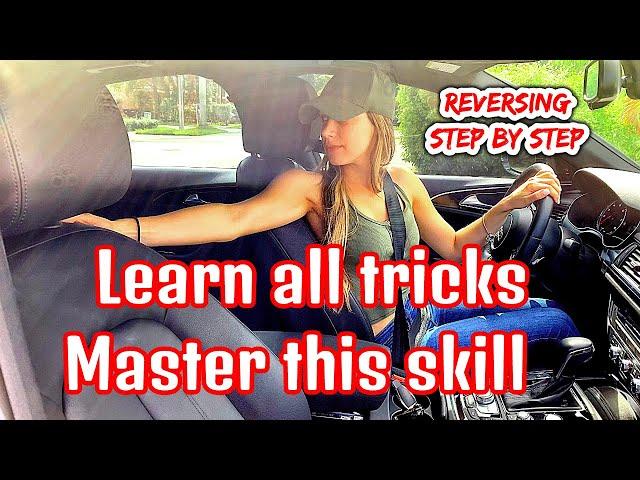 How To Drive in Reverse | Practice For Beginners 2019