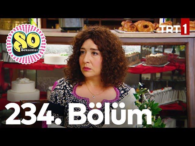 Seksenler 234. Bölüm (Yeni Sezon 2019)