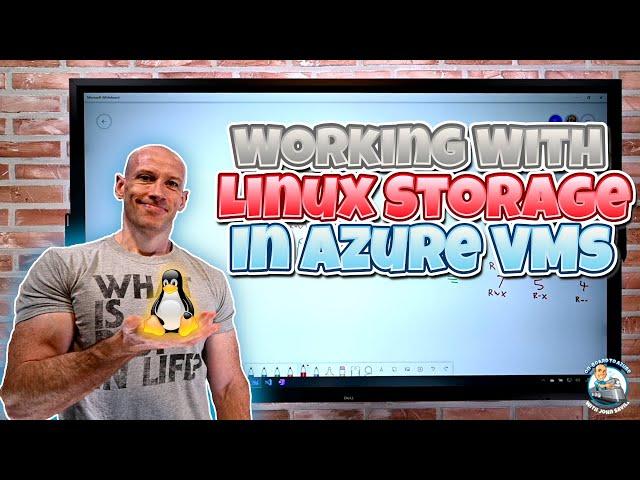 Working with Linux Storage in Azure VMs