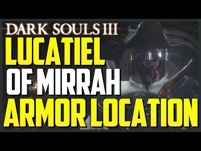 Dark Souls 3: Lucatiel of Mirrah Armor Location (Lucatiel's Mask & Armor)