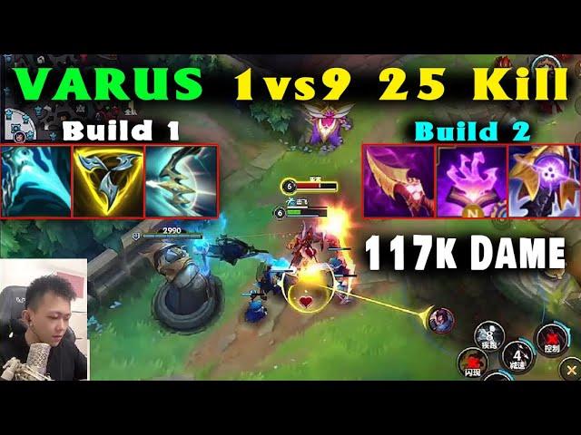 Varus Wild Rift | Lose ~10k gold and ~20 kill still 1vs9 carry game with 117k Damage in New Season