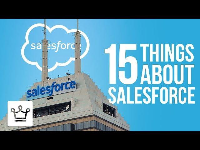 15 Things You Didn’t Know About SALESFORCE