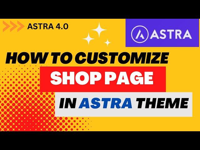 How to customize Shop page in Astra Theme | WooCommerce Shop page settings