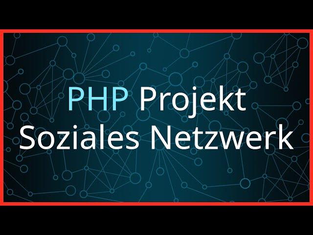 PHP OOP Login - Part 5 PHP Soziales Netzwerk programmieren