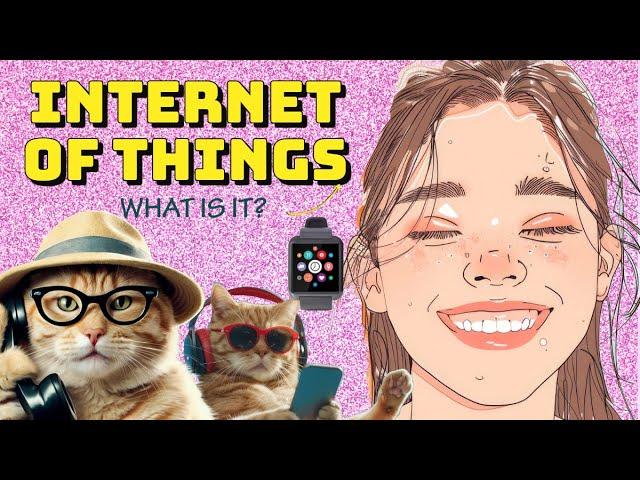 The Internet of Things Explained (and Why It Matters)