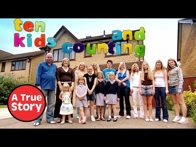 Ten Kids And Counting: Britain's Biggest Families The FULL Documentary | A True Story