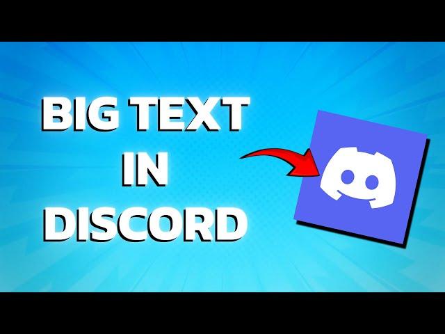 How To Make Big Text In Discord (2024)