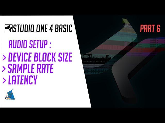 PreSonus Studio One 4 Basic Part. 6 │Audio Setup : BUFFER SIZE, SAMPLE RATE, LATENCY