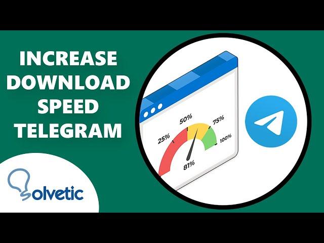  How to Increase Download Speed on Telegram PC