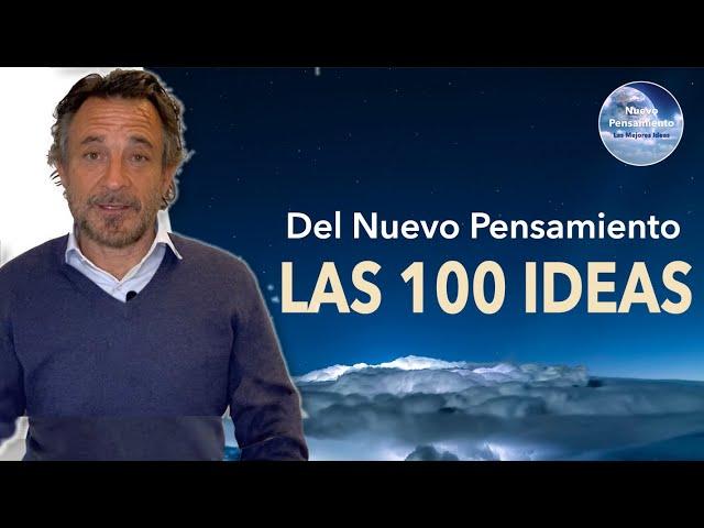Las 100 Ideas del Nuevo Pensamiento