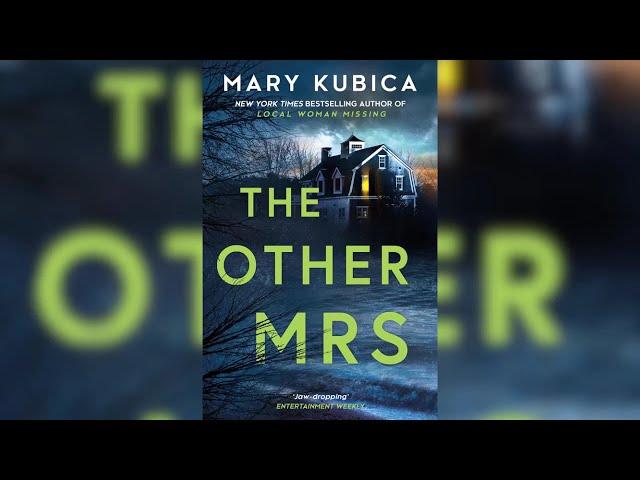 The Other Mrs. by Mary Kubica  Mystery, Thriller & Suspense Audiobook