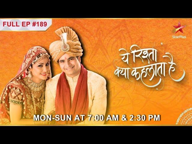 Yeh Rishta Kya Kehlata Hai | S1 | Ep.189 | Naitik ne maangi Akshara se maafi!