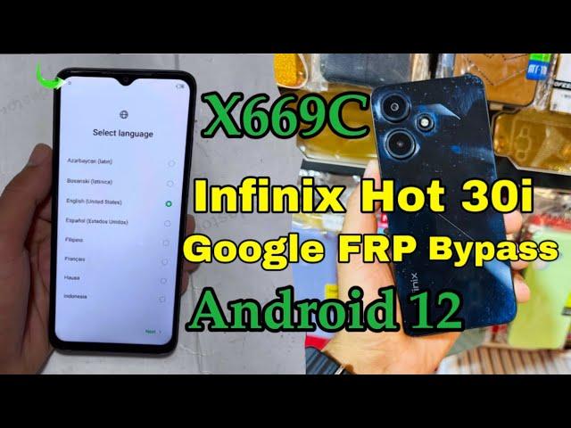 Infinix hot 30i Google FRP Bypass X669C Android 12 Google Account 