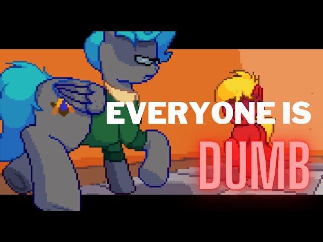 Everyone is Dumb - Pony Town Animation