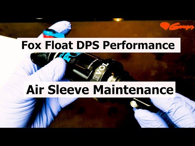 Fox float DPS Performance air sleeve service