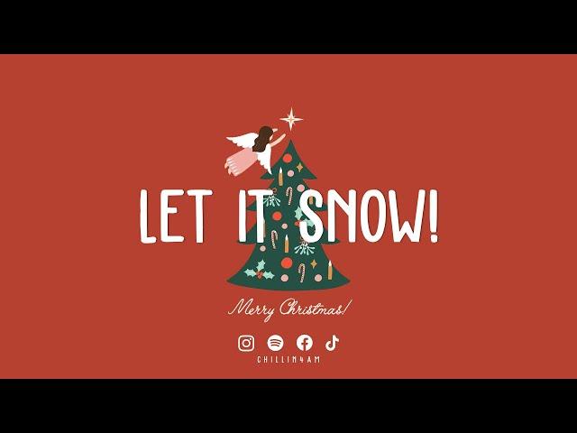 【 作業用BGM 】冬の時期には欠かせない‼クリスマスソングメドレー | Let It Snow ~ Chillin 4AM