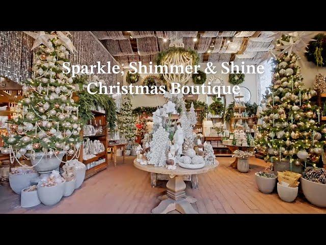 Sparkle, Shimmer & Shine • Rogers Gardens 2024 Christmas Boutique