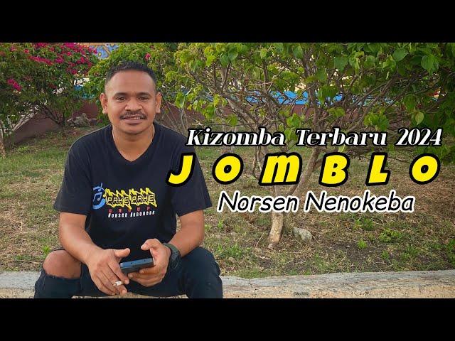 Qizomba Terbaru_JOMBLO_ Norsen Nenokeba(Official Music Video)