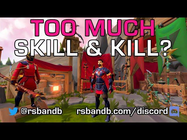 Too Much Skill and Kill? - RuneScape Yak Track