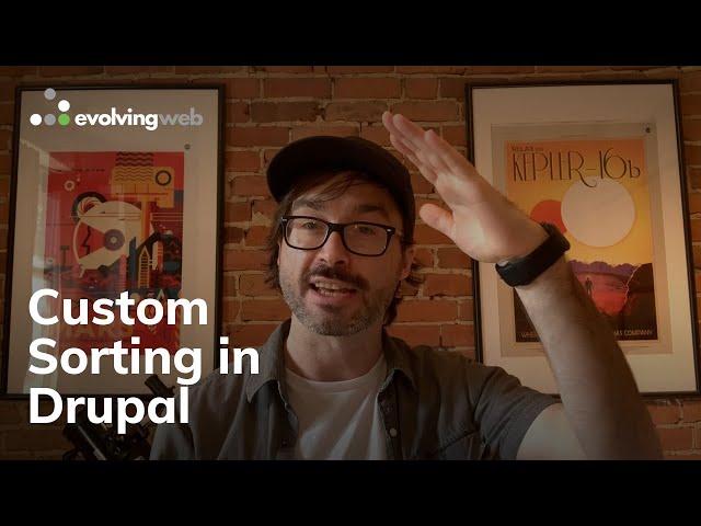 Custom Sorting in Drupal (Nodequeue Replacement) | An Evolving Web Tutorial