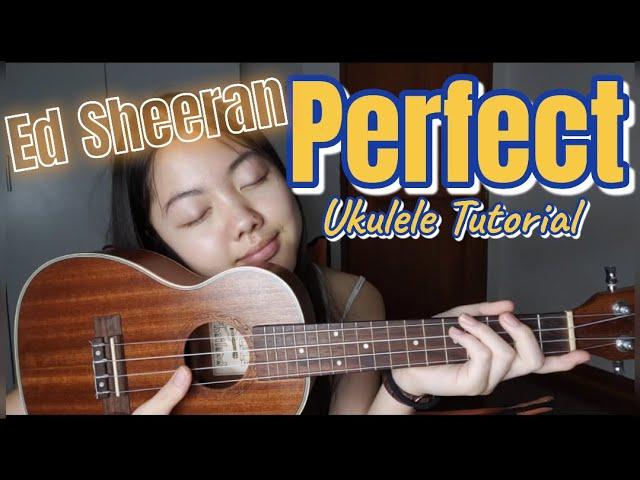 [Ed Sheeran] "Perfect" Ukulele Tutorial