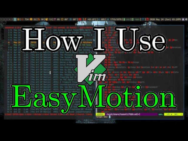 How I'm Using The EasyMotion VIM Plugin