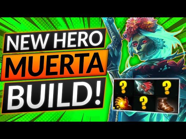 NEW HERO MUERTA IS BROKEN - BEST BUILD to ABUSE in 7.32E - Dota 2 Guide