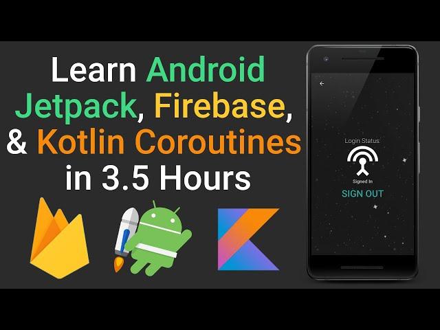 Android Jetpack Tutorial - Firebase, Room, MVVM, Navigation, LiveData, Kotlin Coroutines | 2019