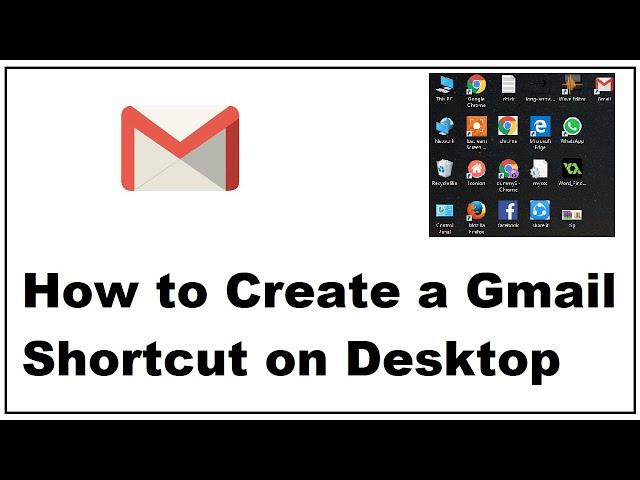 How to Create a Gmail Shortcut on Desktop