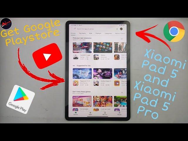 How to install Google Playstore on Xiaomi Pad 5/Pro and Pad 6/Pro