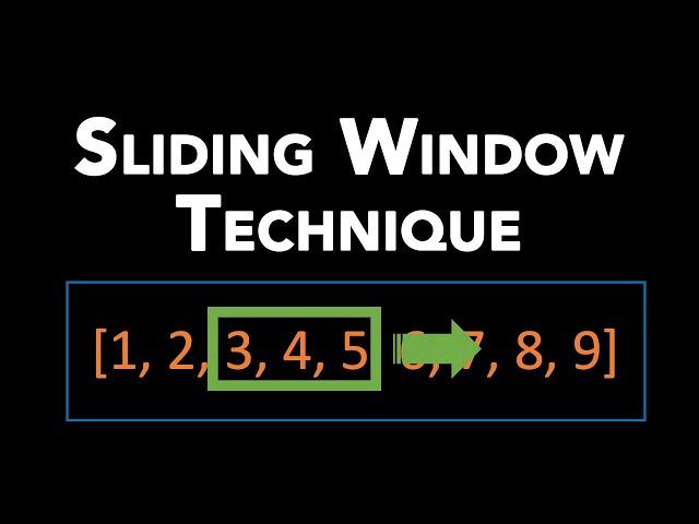 Sliding Window Technique + 4 Questions - Algorithms