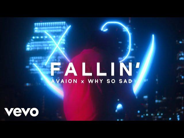 AVAION, Why So Sad - Fallin' (Official Video)