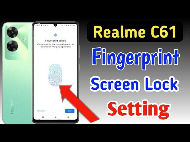 Realme C61 fingerprint screen lock | Realme C61 me fingerprint lock kaise lagaye