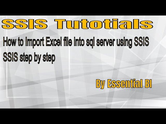 How to Import Data From Excel File To SQL Server Using SSIS