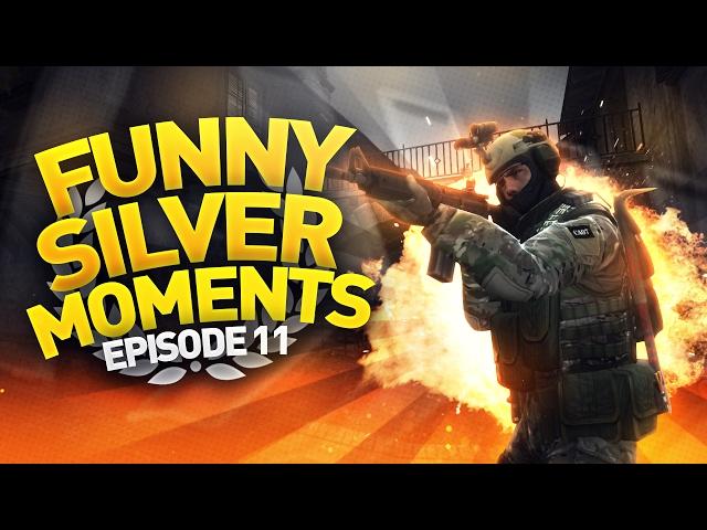 CS:GO - Funny Silver Moments #11