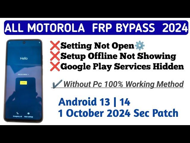 ALL MOTOROLA ANDROID 14 FRP BYPASS (SETTING NOT OPEN) || ALL MOTO FRP BYPASS ANDROID 13 NEW SECURITY