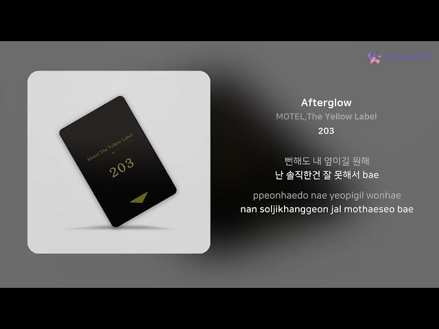 MOTEL,The Yellow Label - Afterglow | 가사 (Lyrics)