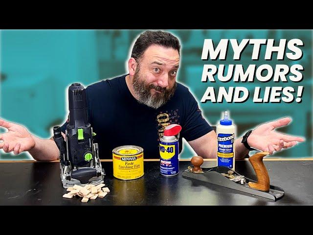 STOP Wasting Time & Money! Woodworking Myths BUSTED!