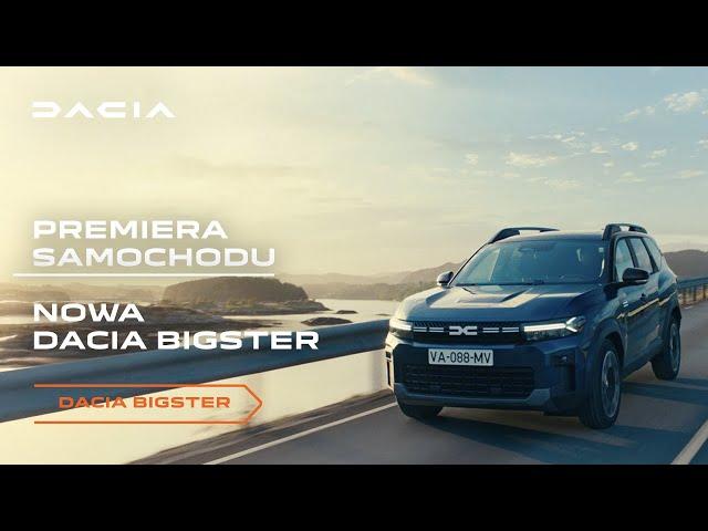 2024 Nowa Dacia Bigster: Premiera