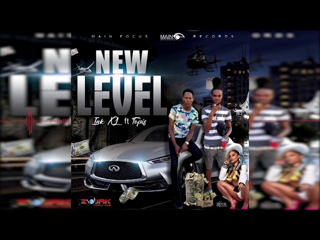 Inkxl Ft TOPIS - NEW LEVEL (Official Audio)