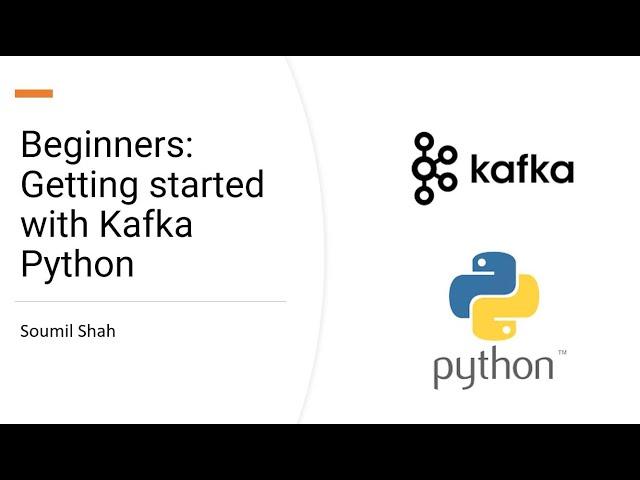 Beginners:  Getting started with Kafka Python and Elastic Search | Hello world Example with Code