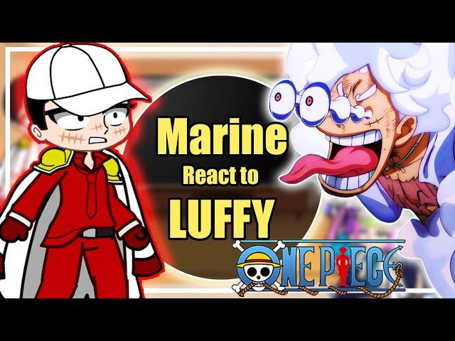  Past Marines React To Luffy | One piece | Luffy | Gacha Club