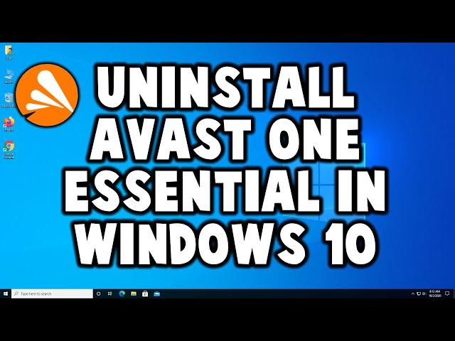 How to Uninstall Avast One Essential - Anti-Virus FREE