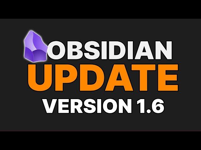 Obsidian update version 1.6