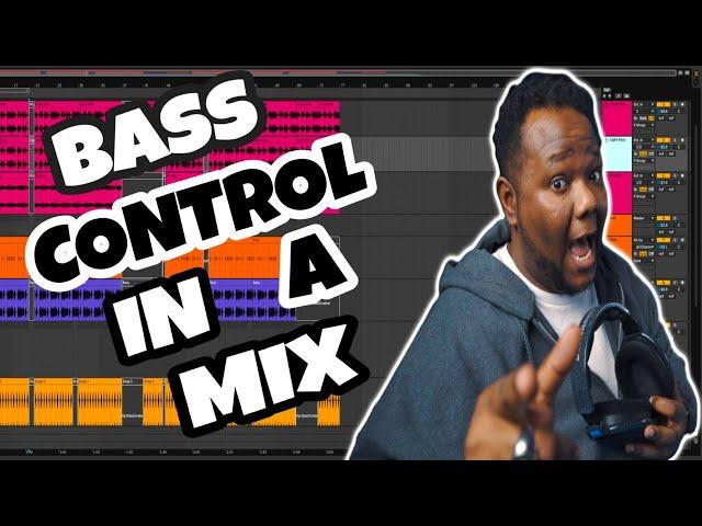 HOW TO CONTROL BASS IN MIX | Mixing Bass Like A Professional (Modern Bass)