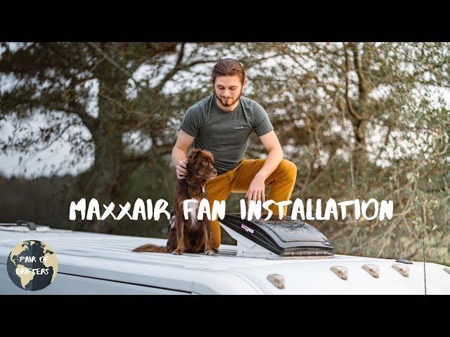 MAXXAIR FAN INSTALLATION | Ram Promaster Van