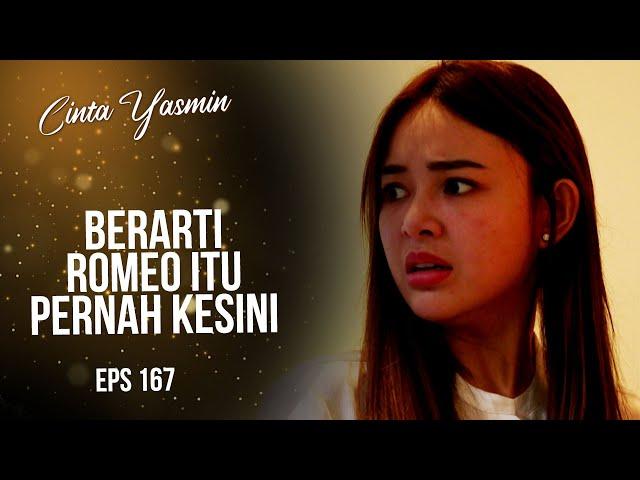 Shock! Yasmin Finds Romeo's Cell Phone | CINTA YASMIN | EPS.167 (1/3)