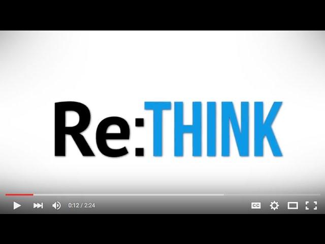 "What Are You Rethinking?" University of Toronto, Teaching and Learning Symposium, 2016