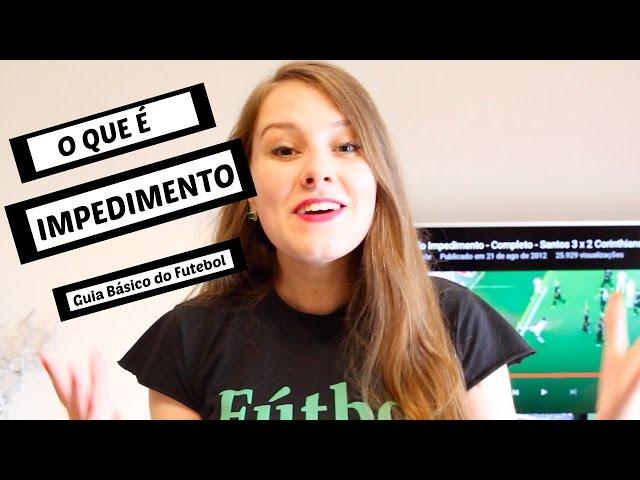 Guia Básico do Futebol - O que é impedimento | Fernanda Schmidt